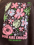 You are enough sweatshirt