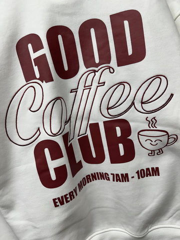 Good coffee club sweat