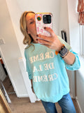 Crème de la crème sweatshirt